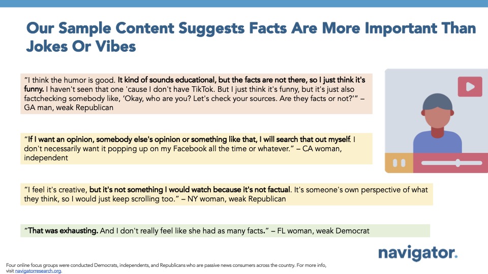 20250625 Our Sample Content Suggests Quote graphic from Navigator Research. Title: Our Sample Content Suggests Facts Are More Important Than Jokes Or Vibes